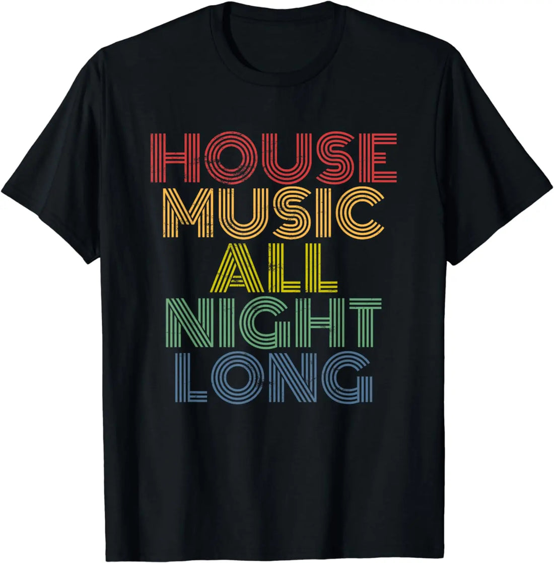 House Music All Night Long, Techno, Rave, EDM, Clubbing T-Shirt Festival Wear Clothes  Shirts for Women  Camisetas
